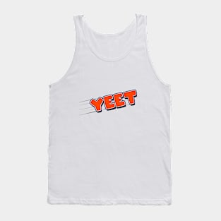 Yeet! Tank Top